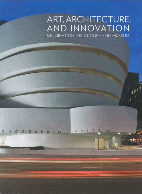 Art, Architecture and Innovation: Celebrating the Guggenheim Museum